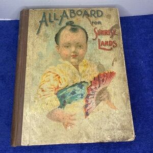 1882 All Aboard for Sunrise Lands - David Rand - A trip across the Pacific HB
